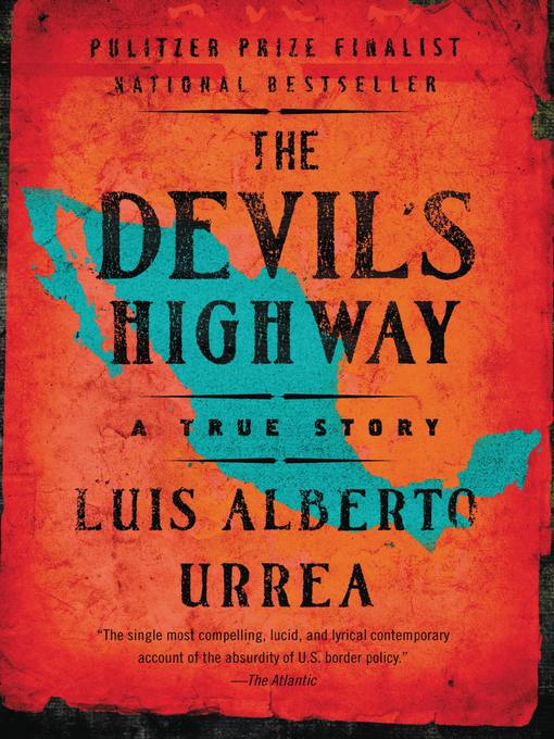 Title details for The Devil's Highway by Luis Alberto Urrea - Wait list